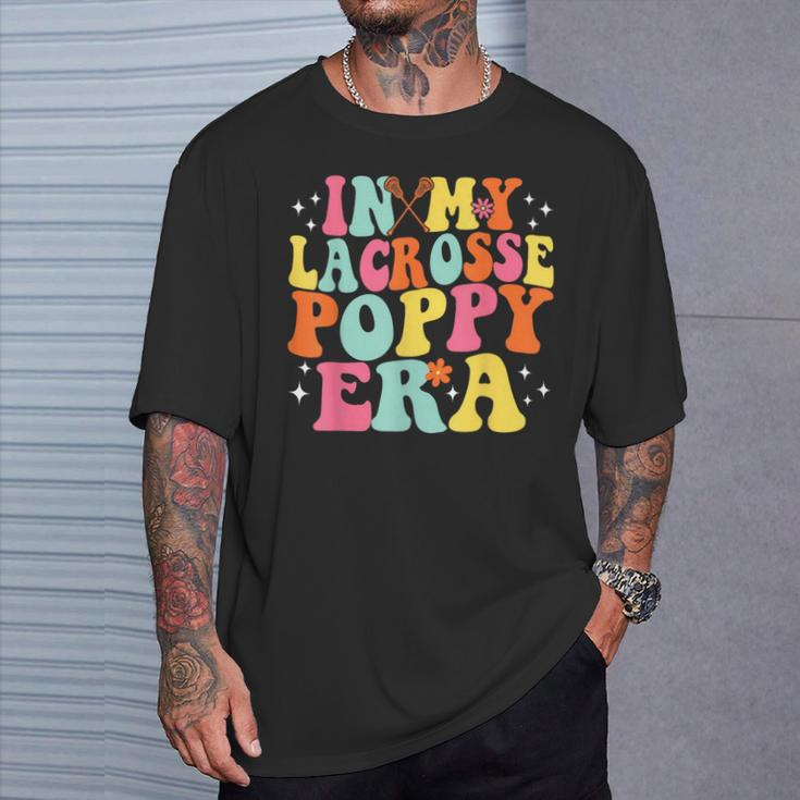In My Lacrosse Poppy Era Retro Game Day Groovy T-Shirt Gifts for Him