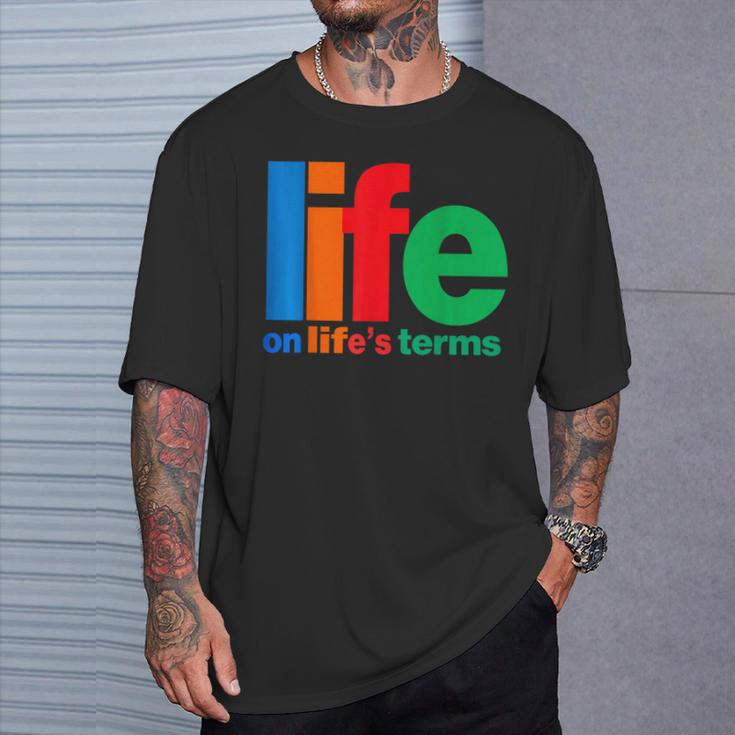 Life On Life's Terms Aa & Na Slogans Sayings T-Shirt Gifts for Him