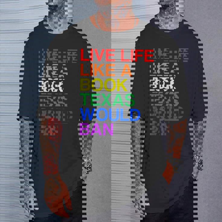 Live Like Book In Texas Lgbtq Rainbow Lgbtqia Pride T-Shirt Gifts for Him