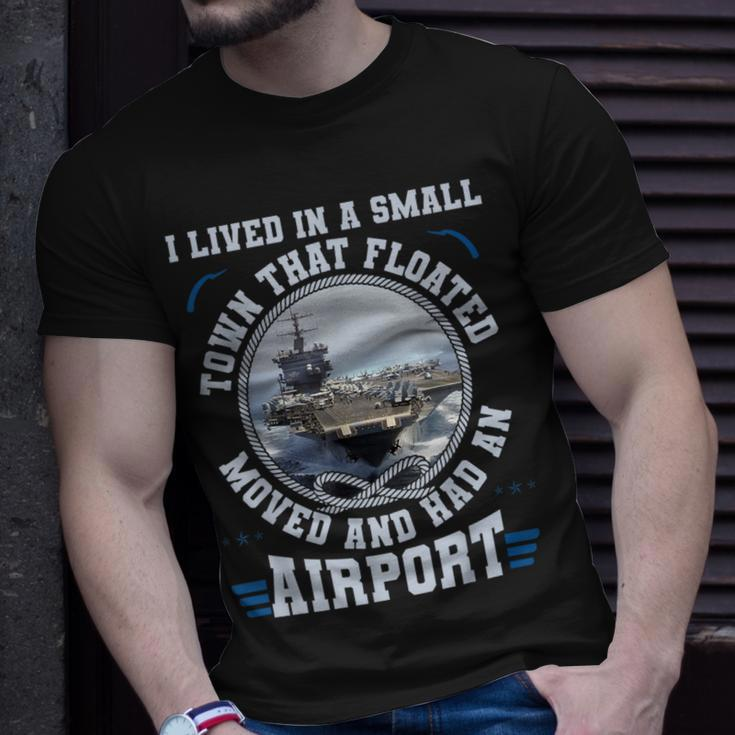 I Lived In A Small Town That Floated US Aircraft Carrier T-Shirt Gifts for Him