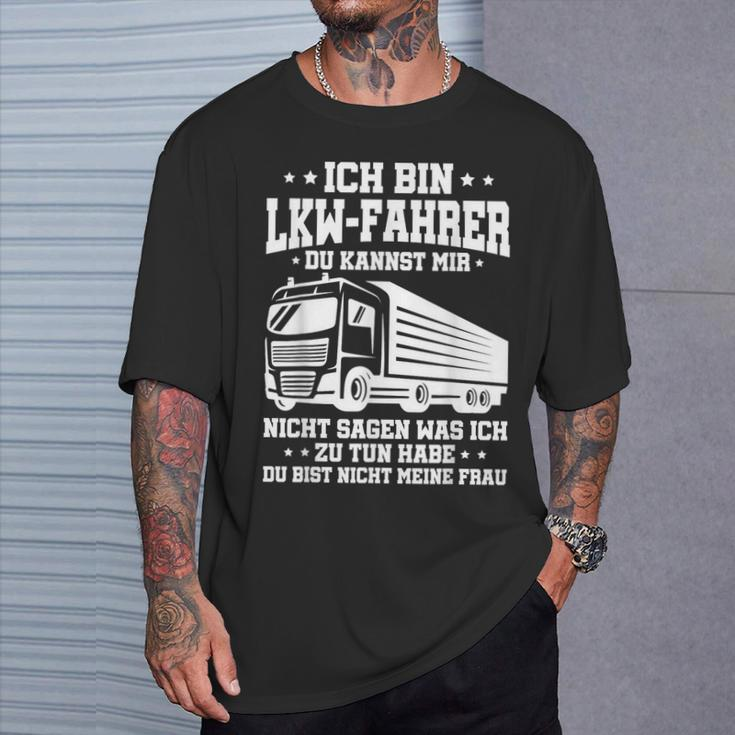 Lkw-Fahrer Lustiges Trucker Ich Bin Lkwfahrer Truck T-Shirt Geschenke für Ihn
