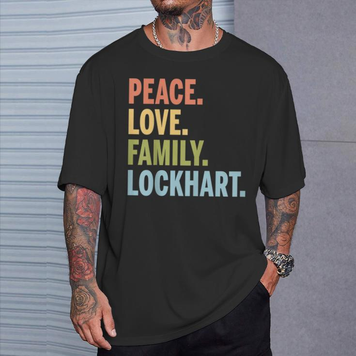 Lockhart Last Name Peace Love Family Matching T-Shirt Gifts for Him