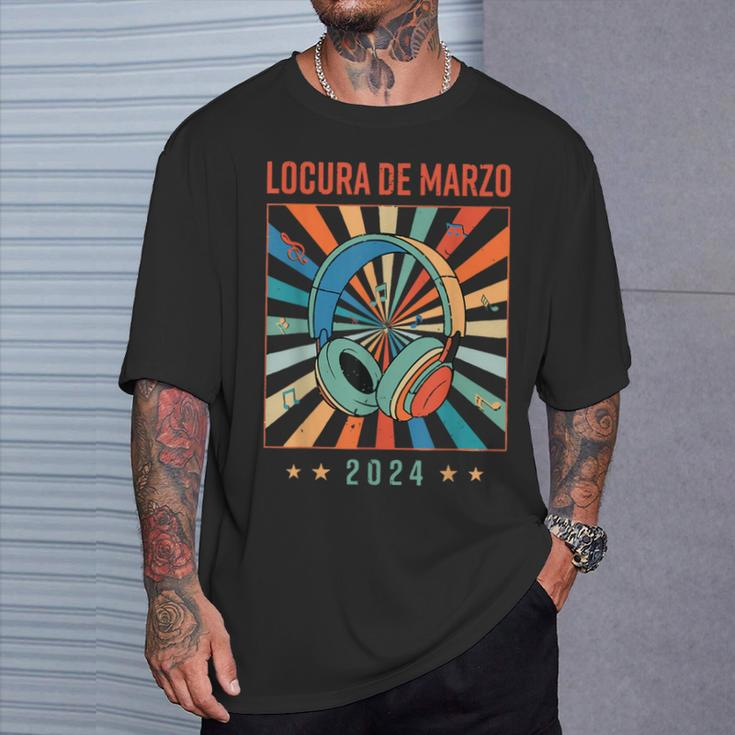 Locura De Marzo 2024 Music Lover Trending Quote Mens T-Shirt Gifts for Him