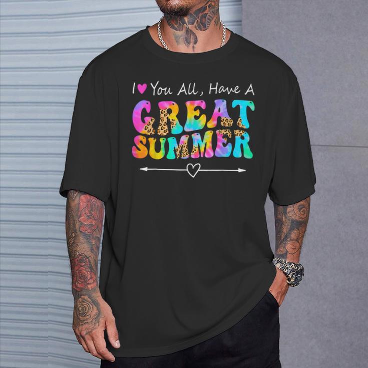 I Love You All Have A Great Summer Groovy For Teachers T-Shirt Gifts for Him