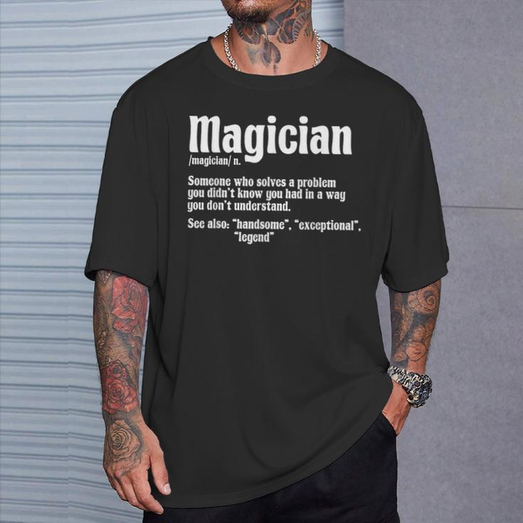 Magician Illusionist Magic Perfomer Magical Card Tricks T-Shirt Gifts for Him