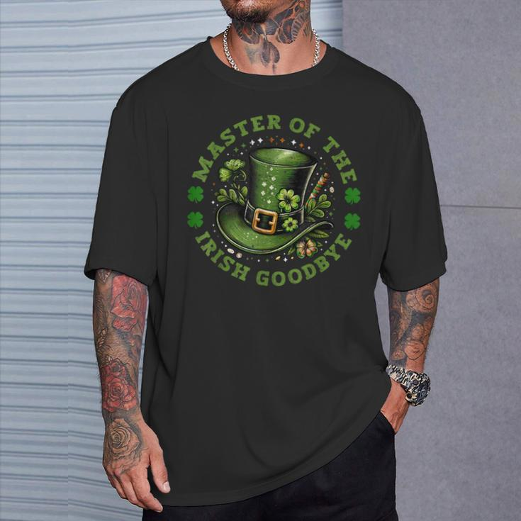 Master Of The Irish Goodbye St Patrick's Day Paddy's Party T-Shirt Gifts for Him