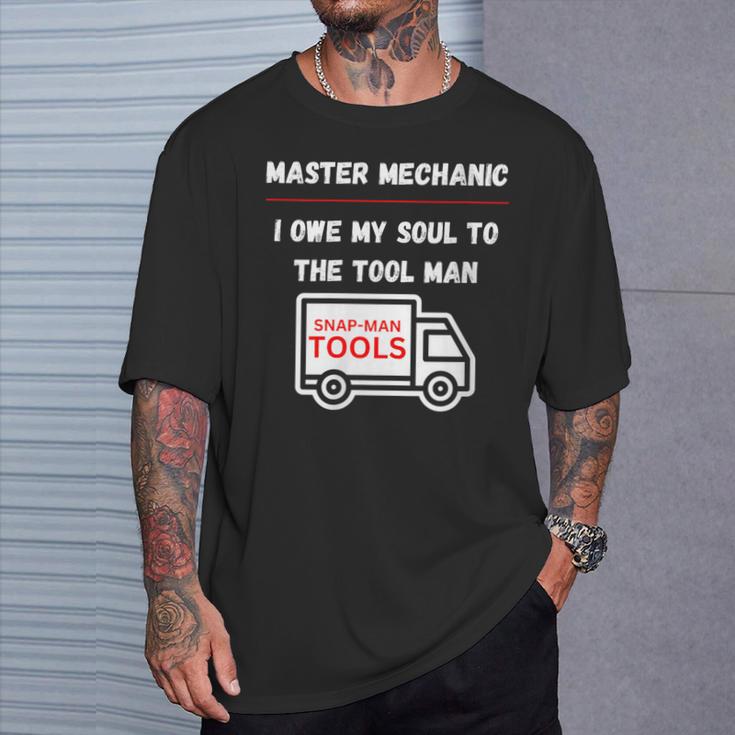 Master Mechanic I Owe My Soul Dad Mechanics Sarcastic T-Shirt Gifts for Him