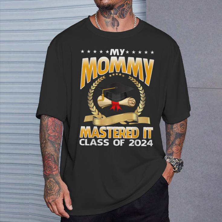 Masters Graduation My Mommy Mastered It Class Of 2024 T-Shirt Gifts for Him