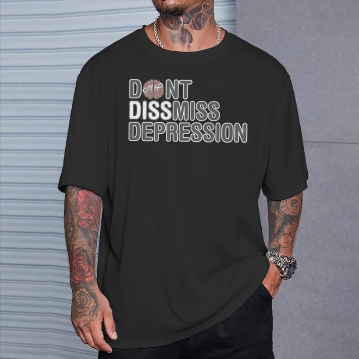 Mental Health Worker Don't Dismiss Depression T-Shirt Gifts for Him