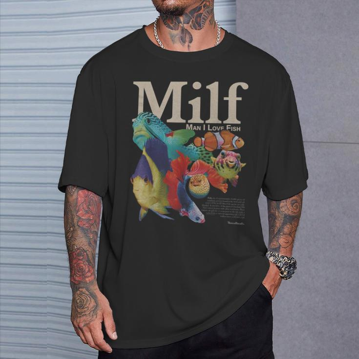 Milf Man I Love Fish T-Shirt Gifts for Him
