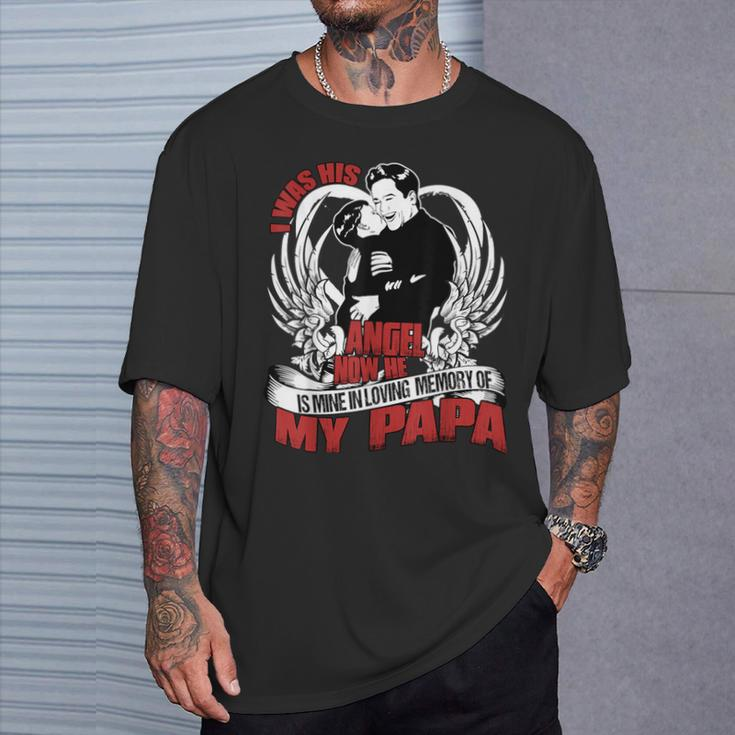 He Is Mine In Loving Memory Of My PapaT-Shirt Gifts for Him