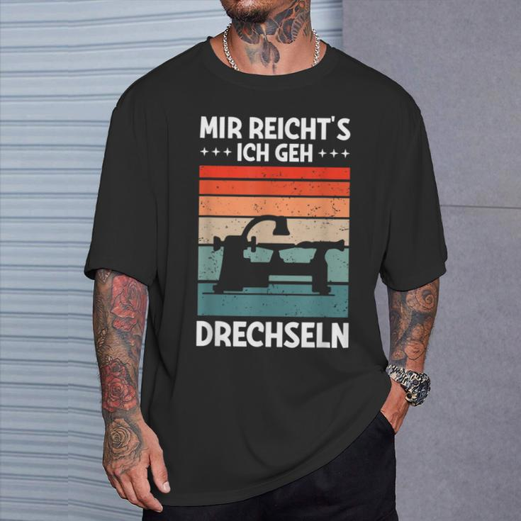 Mir Reicht's Ich Geh Drechselbank Drechsler T-Shirt Geschenke für Ihn