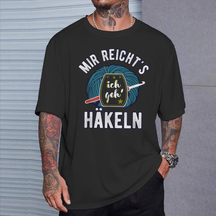 Mir Reicht's Ich Geh' Häkeln Spruch Häkelnadel Wollknäuel T-Shirt Geschenke für Ihn