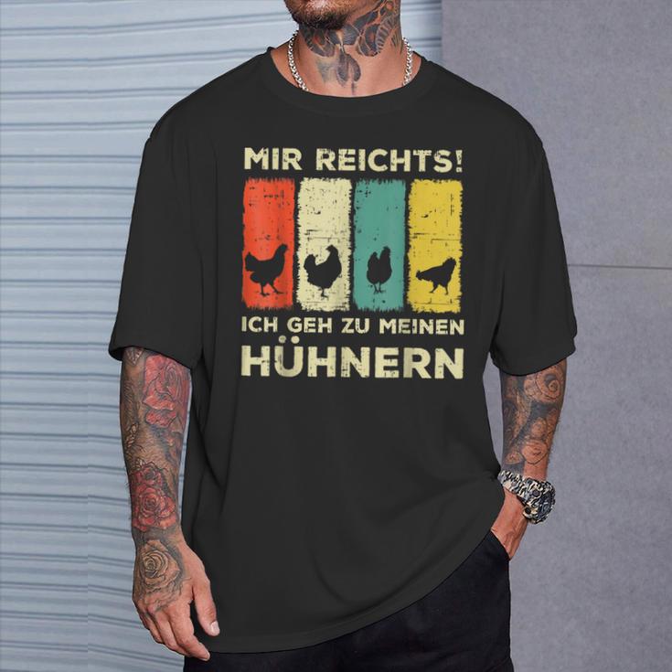 Mir Reichts Ich Geh Zu Mein Hühnern Hühnerzucht Mir Black T-Shirt Geschenke für Ihn