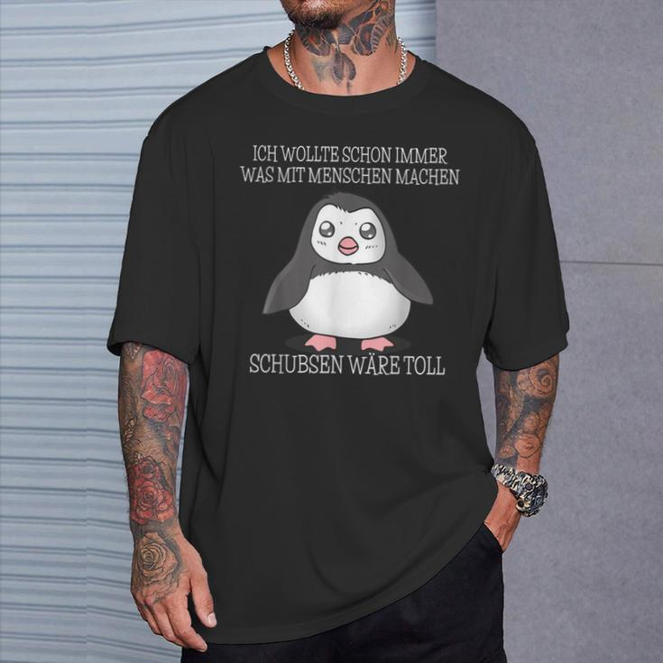 Was Mit Menschen Machen Schubsen Would Toll I Evil Penguin T-Shirt Geschenke für Ihn