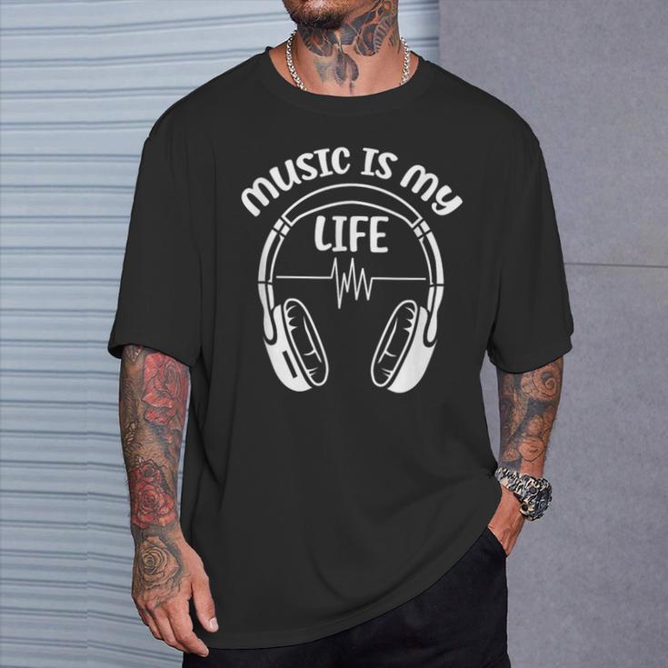 Music Is My Life Headphone Musician Dj Music Lover T-Shirt Gifts for Him