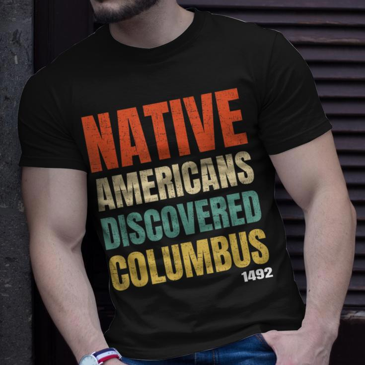 Native Americans Discovered Columbus T-Shirt Gifts for Him