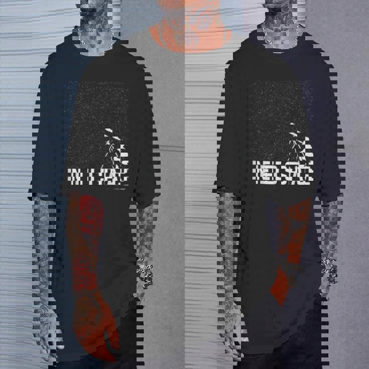 I Need SpaceCamisa Telescópica Y Espacial Divertida Camiseta unisex Regalos para él