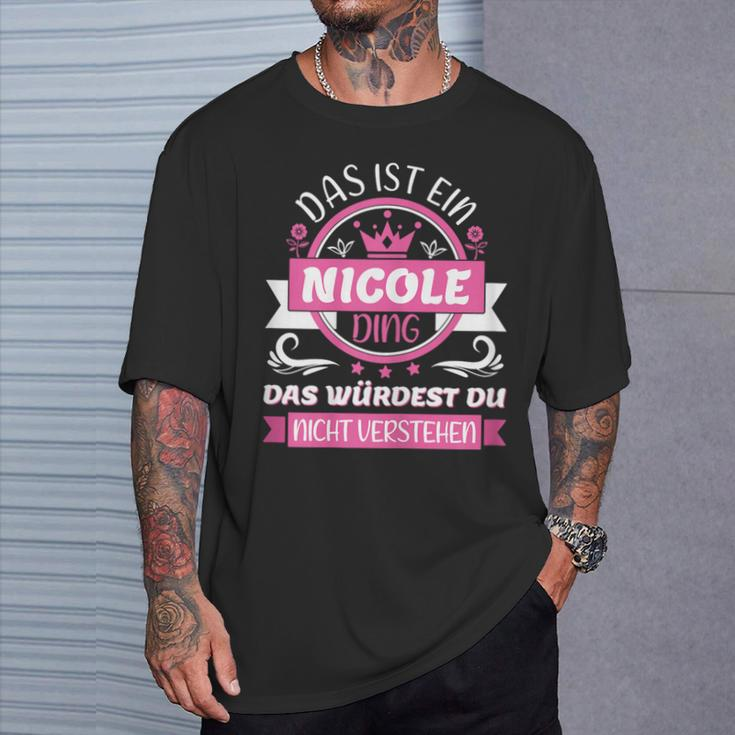 Nicole Name Name Name Day Das Ist Ein Nicole Ding T-Shirt Geschenke für Ihn