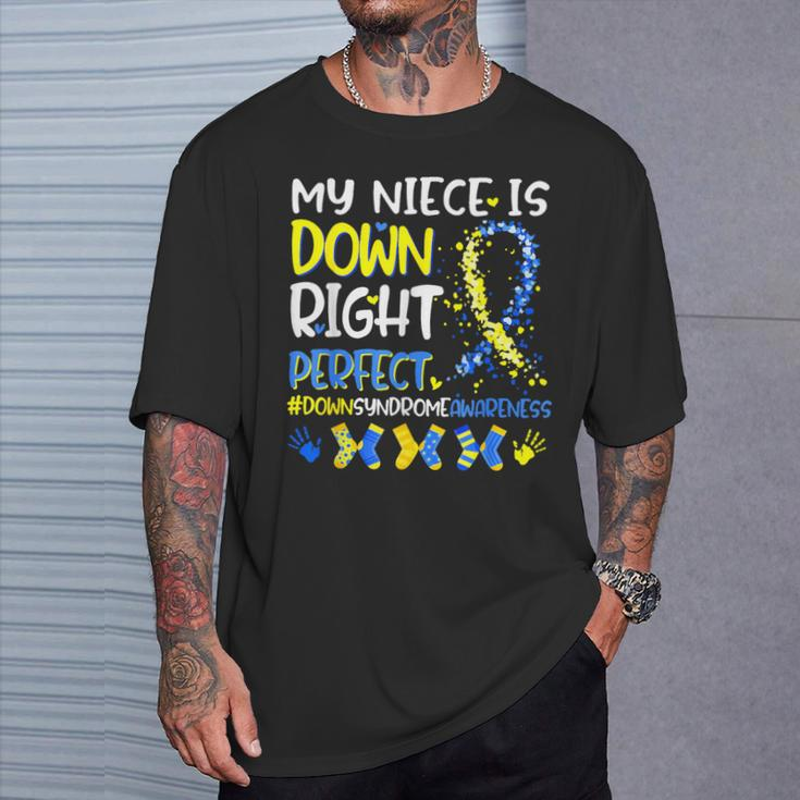 My Niece Is Down Right Perfect T21 Down Syndrome Family T-Shirt Gifts for Him