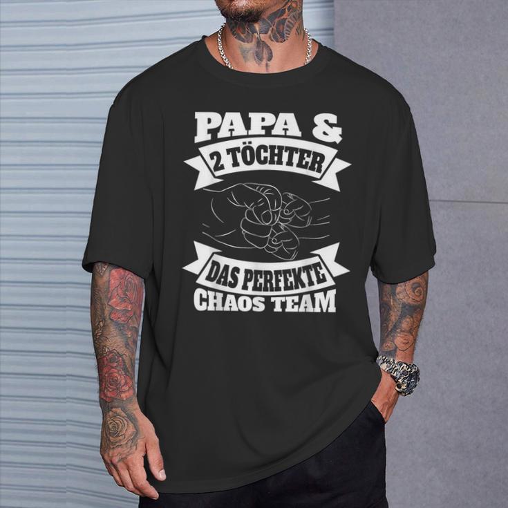 Papa 2 Töchter Perfekte Chaos Teamateratertag Geschenk T-Shirt Geschenke für Ihn