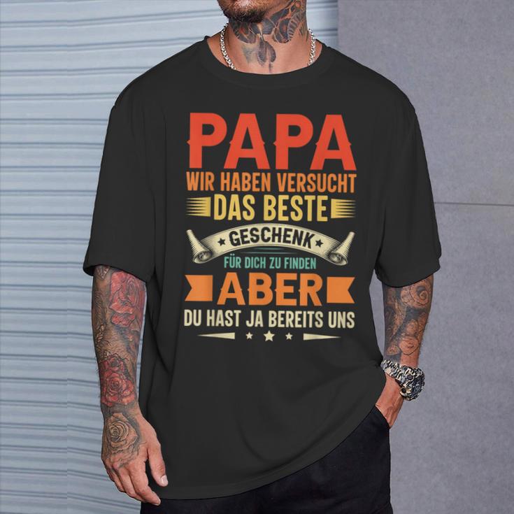 With Papa Wir Habenersucht Das Perfekte Papa Undater Motif T-Shirt Geschenke für Ihn