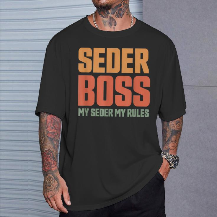Passover Seder Boss My Seder My Rules Jewish Pesach Matzah T-Shirt Gifts for Him
