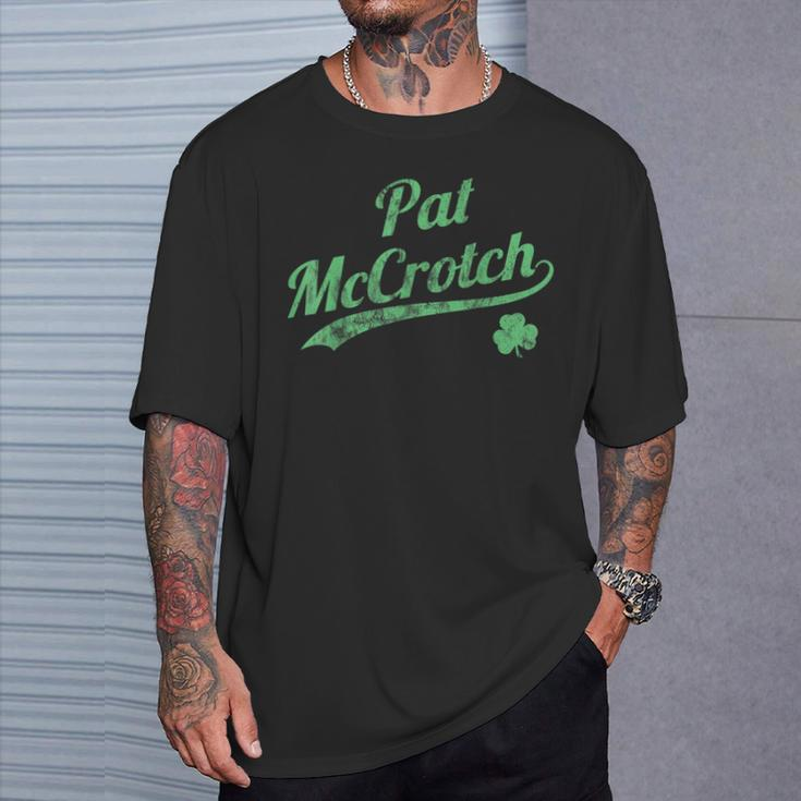 Pat Mccrotch Dirty St Patrick's Day Men's Irish T-Shirt Gifts for Him