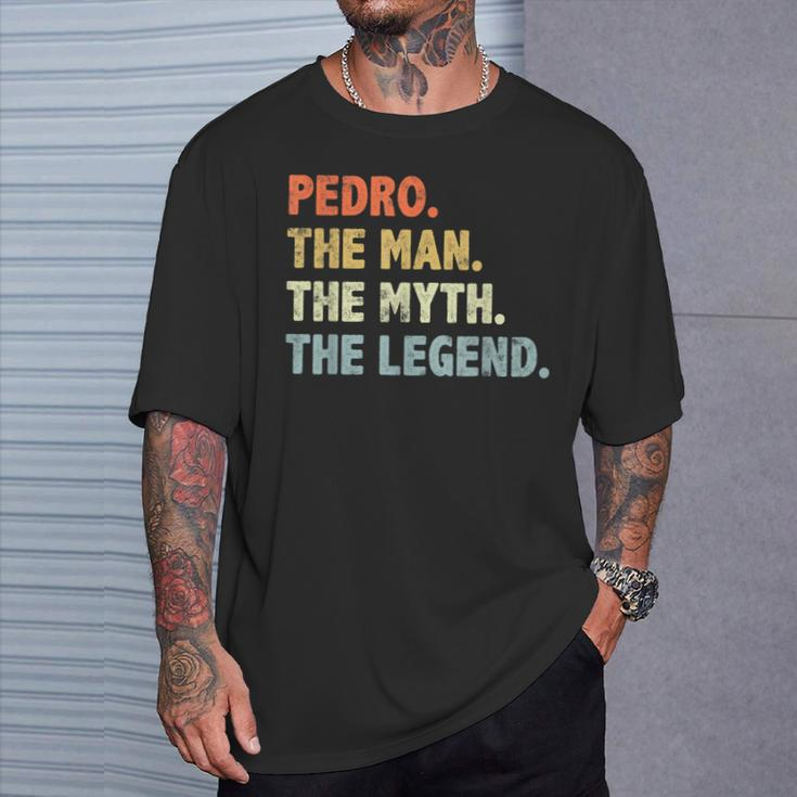 Pedro The Man Myth Legend Father’S Day For Papa Grandpa T-Shirt Gifts for Him