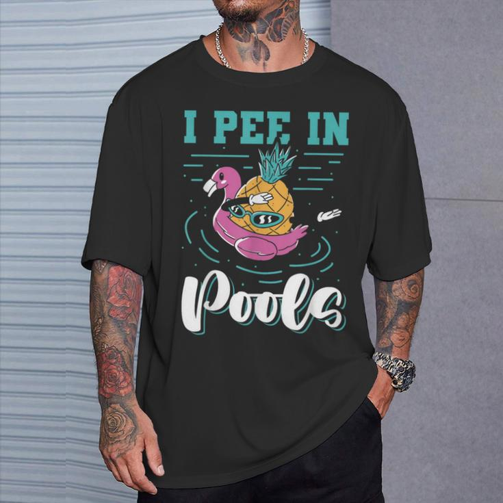I Pee In Pools Swimming Joke Peeing In Public Pools T-Shirt Gifts for Him