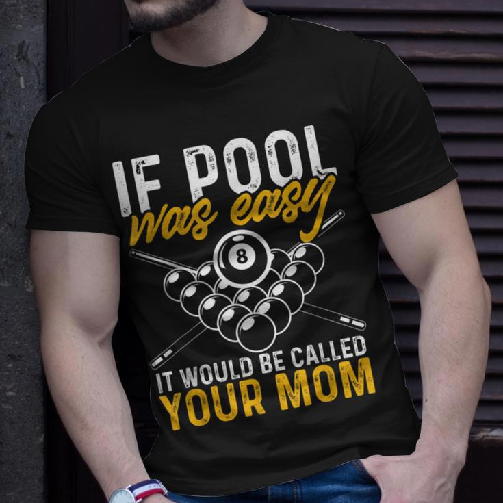If Pool Was Easy Billiard Player T-Shirt Gifts for Him