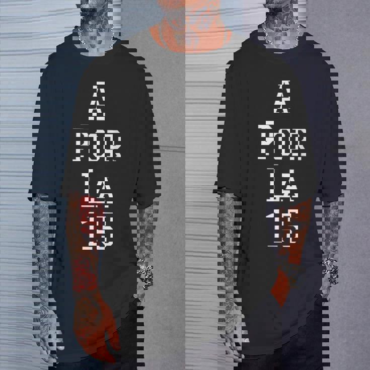 A Por La 15 Aporla 15 Football Camiseta unisex Regalos para él