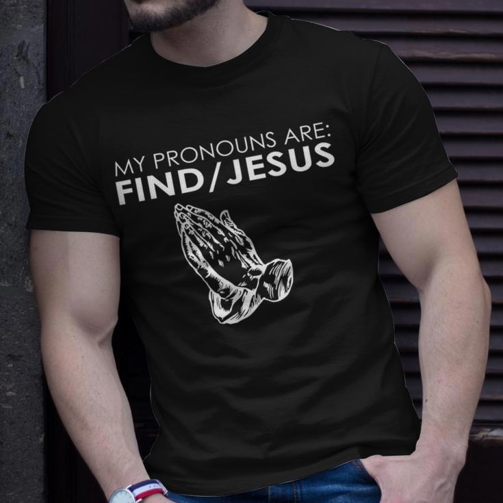 My Pronouns Are Find Jesus Praying Hands T-Shirt Gifts for Him