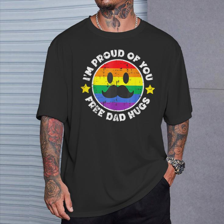 Proud Of You Free Dad Hugs Gay Pride Ally Lgbtq Men T-Shirt Gifts for Him