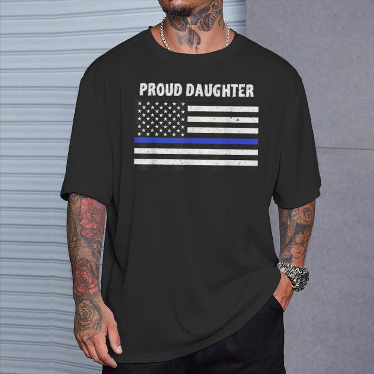 Proud Police Daughter Thin Blue Line Family Mom Dad T-Shirt Gifts for Him
