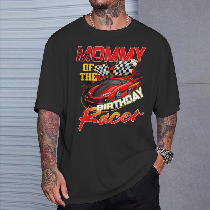 Race Car Party Mommy Of The Birthday Racer Racing Family T-Shirt Gifts for Him