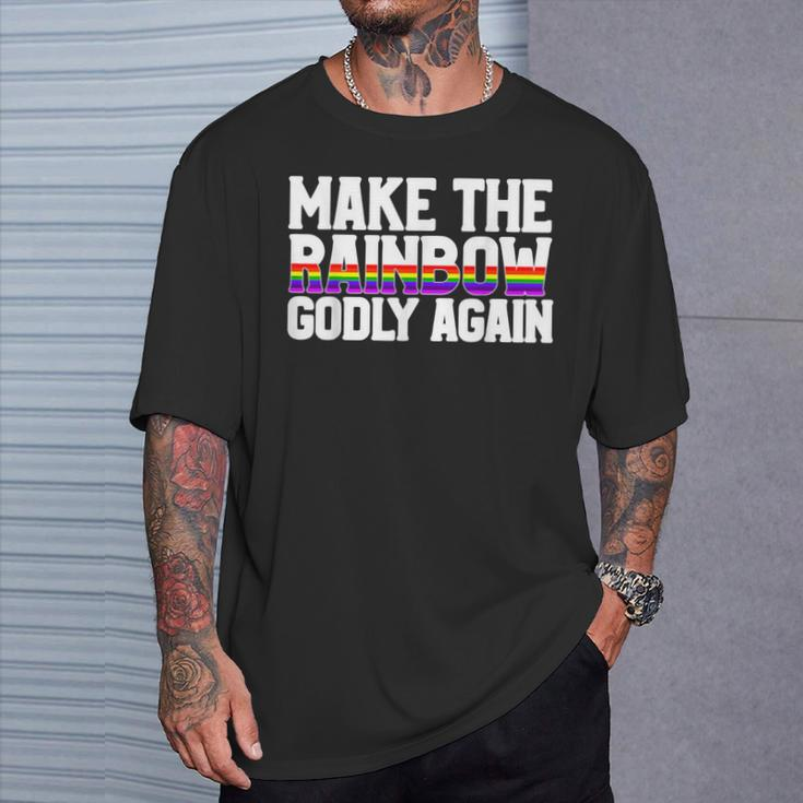 Make The Rainbow Godly Again Lgbt Flag Gay Pride T-Shirt Gifts for Him