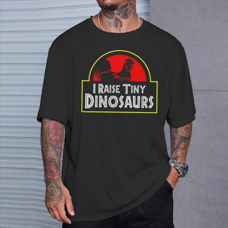 I Raise Tiny Dinosaurs Backyard Chicken Farmer Joke T-Shirt Gifts for Him