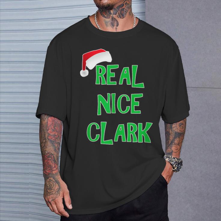 Real Nice Clark T-Shirt Gifts for Him