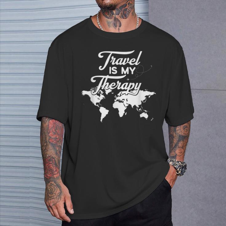 Reisende Und Reiseliebhaber One Of Travel Is My Therapy Memes T-Shirt Geschenke für Ihn