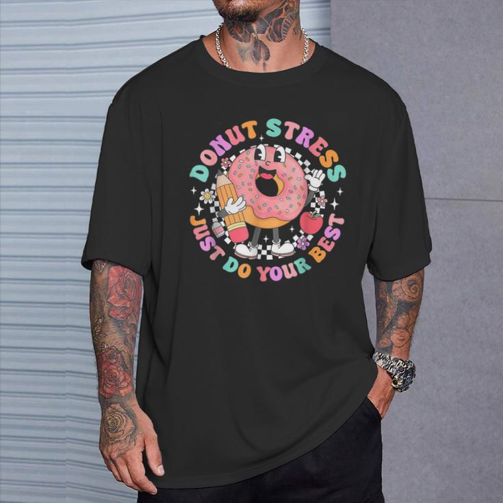Retro Donut Stress Just Do Your Best Staar Testing T-Shirt Gifts for Him