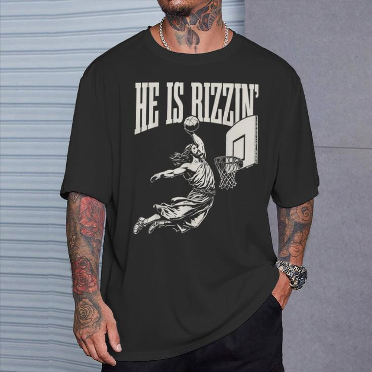 He Is Rizzin' Jesus Playing Basketball T-Shirt Gifts for Him