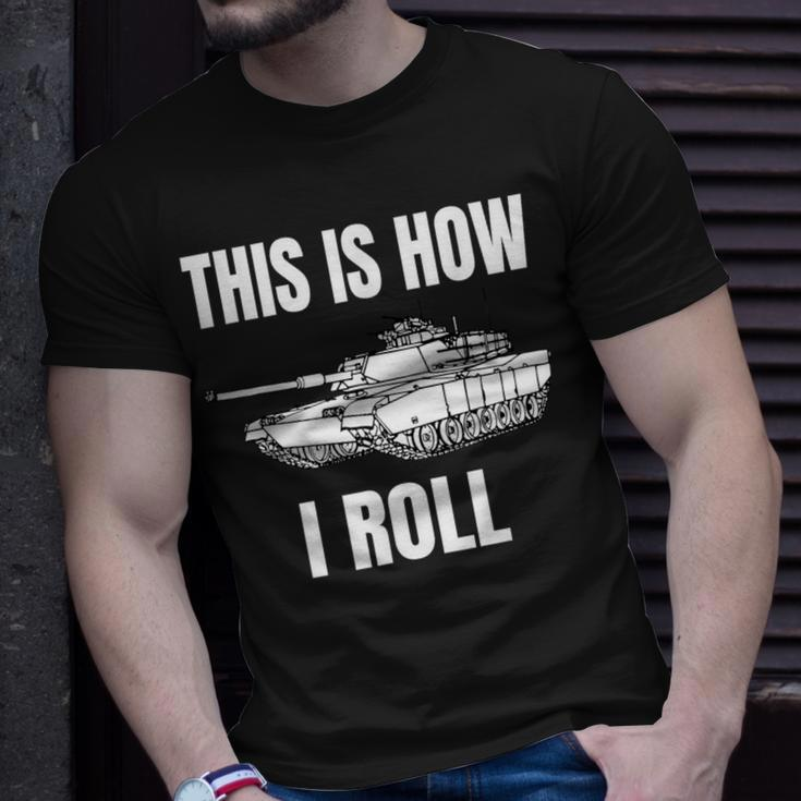 This Is How I Roll Military Army Tank Crewman Tanker T-Shirt Gifts for Him