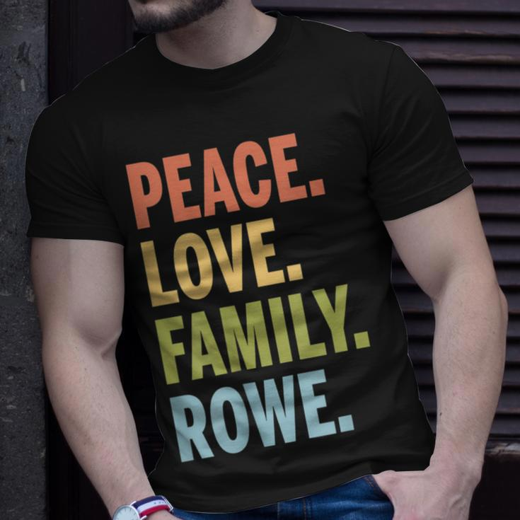 Rowe Last Name Peace Love Family Matching T-Shirt Gifts for Him