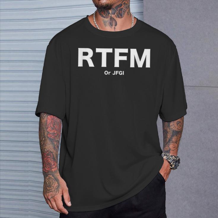 Rtfm Or Jfgi T-Shirt Geschenke für Ihn