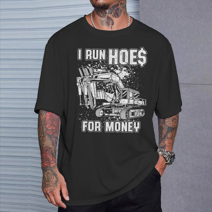 I Run Hoes For Money Heavy Equipment Operator T-Shirt Gifts for Him