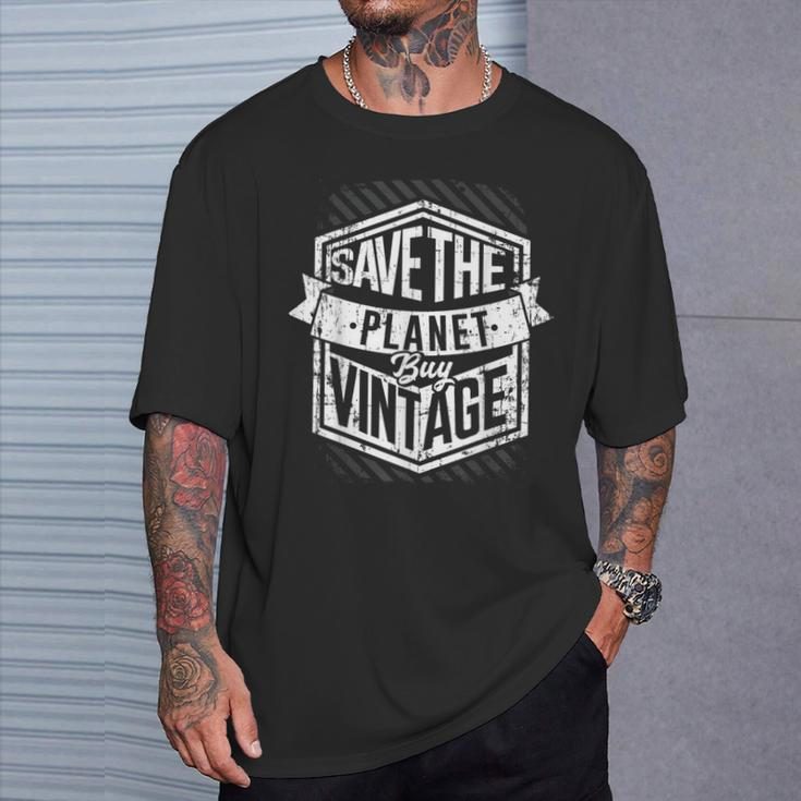 Save The Planet Buy Vintage Junking Junkin T-Shirt Gifts for Him
