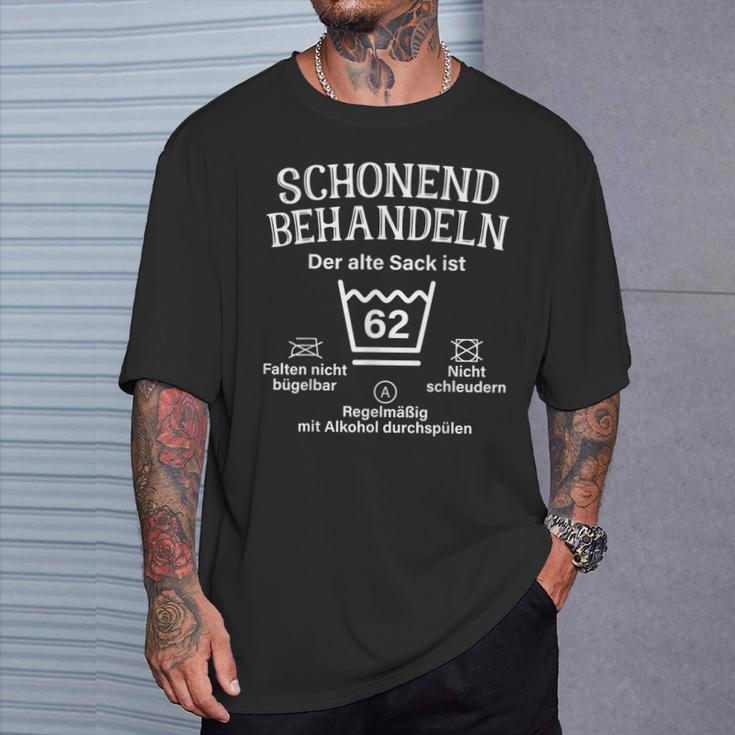 Schonend Treateln 62Th Birthday Der Alte Sack Ist 62 T-Shirt Geschenke für Ihn