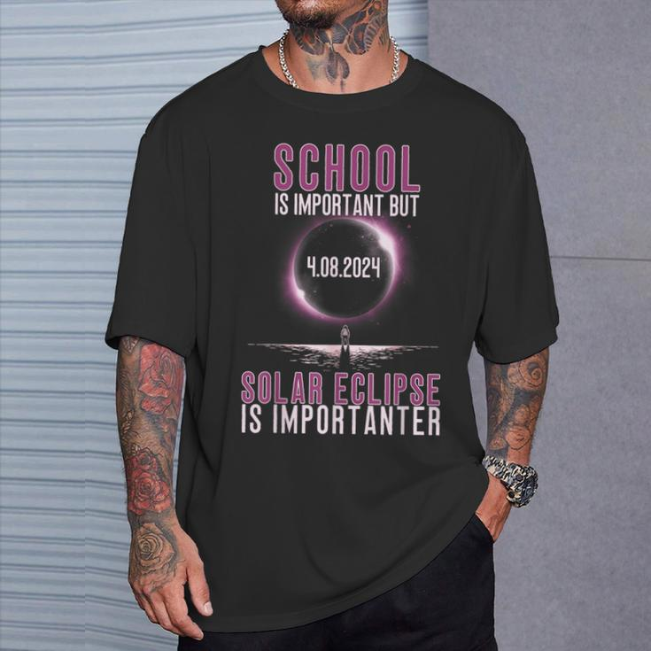 School Is Important But Solar Eclipse Is Importanter T-Shirt Gifts for Him