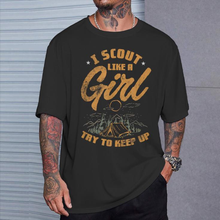 I Scout Like A Girl Try To Keep Up T-Shirt Gifts for Him